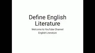 Define English Literature | What is English Literature | explain in Urdu Hindi English