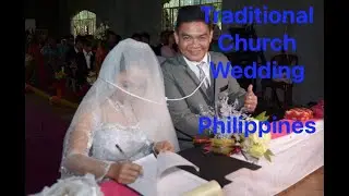 TRADITIONAL  CHURCH WEDDING PHILIPPINES