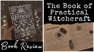 'The Book of Practical Witchcraft' by Pamela Ball || Book Review and Chat || Witchy Books