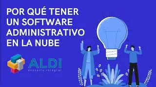 &iquest;Porque tener un software administrativo en la nube?