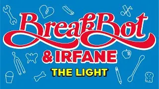 Breakbot & Irfane - The Light (Official Audio)