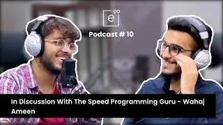 10 - Speed Programming Guru And A Software Engineer Talks All About The World Of Competitive Coding