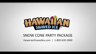 Snow Cone Party Package | Hawaiian Shaved Ice