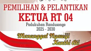 Pemilihan dan pelantikan ketua RT 04