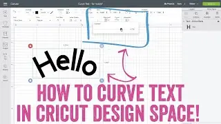 How to Curve Text in Cricut Design Space (tips for mobile too!)