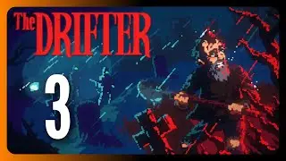 THE DRIFTER KAPITEL 4.1 - AUF DER SUCHE NACH ANNIE & ANGELA GRACE - ANGESPIELT & LET'S PLAY #3