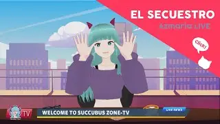 🟢 INTRO: Video de introducci&oacute;n (Succubus Zone TV) ZTV