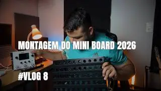 VLOG #8 - Montagem do Mini  Pedalboard 2026 || Ampero Stomp 2 + Pedais