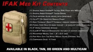 IFAK Med Kit Overview & Breakdown -  Individual First Aid Kit by Spartan Armor Systems&trade;