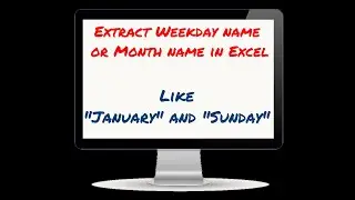 Day Name and Month Name in Microsoft Excel #Excel #DAY #MONTH #YEAR #Learning #Excellearning