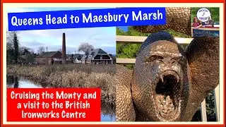 71. Pete, Alli & Zsiga cruise Queens Head to Maesbury Marsh & visit the British Ironworks Centre