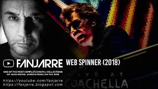 Jean-Michel Jarre - Web Spinner (Live At Coachella)