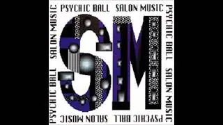 サロン・ミュージック(Salon Music) Shadow Behind（from サイキック・ボール）