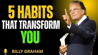 5 Biblical Habits That Supercharge Your Spiritual Growth, | BILY GRAHAM BEST MOTIVATION SERMON
