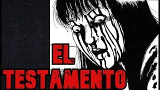 El testamento (manga de terror) - Frecuencia Creepy 💀  ft. Asakura - Ushiromiya