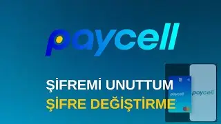 Paycell Şifremi Unuttum - Paycell Şifre Değiştirme