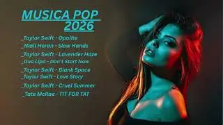 Most Popular & Trending Pop Songs Playlist 2026 🔥 English Pop Hits