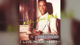 Tommie Jenkins - Baby, Come Back (Maxi Version)