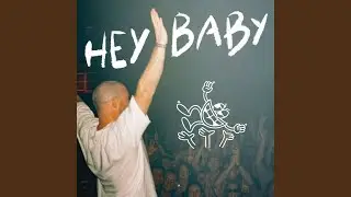 Hey Baby