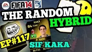 SIF KAKA - The Random Hybrid - Episode 117 - EPIC TEAM!