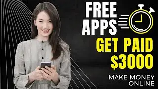 Get Paid $3,000 By Downloading FREE Apps  New & Effective (Make Money Online)|howto00111