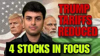 India-US Trade Deal - 4 STOCKS IN FOCUS | Trump Tariffs Stocks | Simpli Stocks Hindi