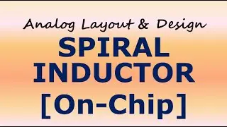 SPIRAL INDUCTOR [ON-CHIP INDUCTOR]