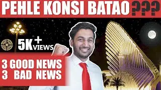 Recent Bad and Good News of Bahria Town Karachi | Fbr Tax , Possession and Maintenance Charges