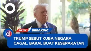 Trump Akan Buat Kesepakatan dengan Kuba: Mereka Negara Gagal