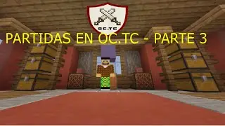 Jugando partidas de pvp en el servidor oc.tc | Minecraft | 2021 (parte 3)