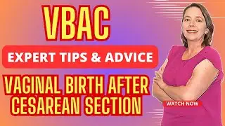 Empowering Moms: Vaginal Birth After Cesarean (VBAC) Tips for Success | Are VBACs Safe?
