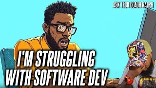 Caller: I'm STRUGGLING With Software Development! Not Sure What To Do?