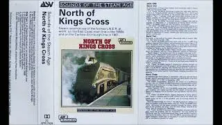 Sounds Of The Steam Age | North Of Kings Cross (1984)