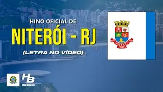 Hino de Niterói - RJ (LEGENDADO)