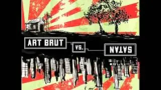 Art Brut - Alcoholics Unanimous
