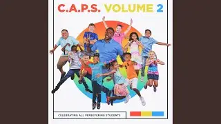 C.A.P.S. Intro (Celebrating All Persevering Students) (feat. From A To Z)