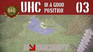 Mynecraft - UHC Season 4 - Episode 3 - In A Good Position