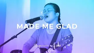 #Singspiration - Made Me Glad