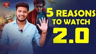 2point0 In 3D - Top 5 Reasons To Watch Superstar&ndash;Shankar Flick |Akshay Kumar| Nirav Shah| AR Rahman