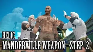 EW Relic- Step 2: Amazing Manderville Weapon - All Cutscenes