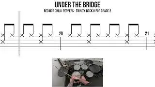 Under The Bridge &ndash; Red Hot Chilli Peppers &ndash; Trinity Rock & Pop Grade 2 | Прохождение партии бараб...