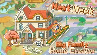 Get ready! 🚀The Big Family House Maker coming next week.🏠 👨&zwj;👩&zwj;👧&zwj;👦