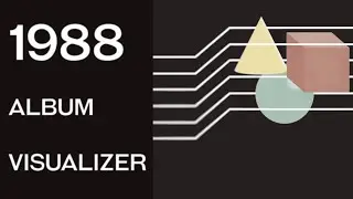 Quantumwave - 1988 [Album Visualizer]