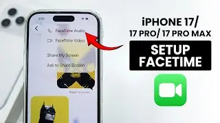 How to Set Up FaceTime on iPhone 17 / 17 Pro Max - Enable FaceTime