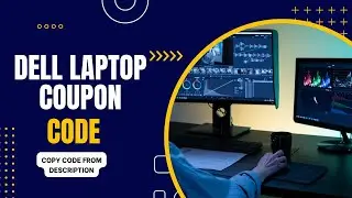 Dell Laptop Coupon Code || Dell USA Coupons || Dell Promo Codes