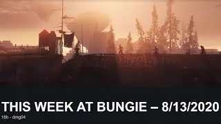This Week at Bungie TWAB | August 13, 2020 | Destiny 2