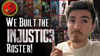 WE BUILT THE INJUSTICE 3 ROSTER! | NickNackPadyWak