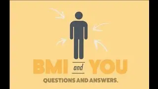 BMI and You