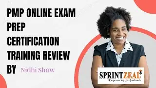 Project Management Training | PMP Online Exam prep Certification Training Review by Nidhi Shaw