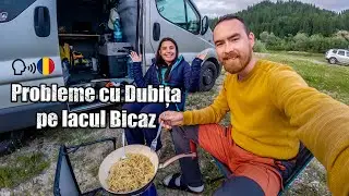 Cheile Bicazului, Lacul Rosu și campare pe Lacu Bicaz plus ceva probleme cu Dubita / Ziua 6
